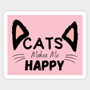 Cats Makes Me Happy Magnet